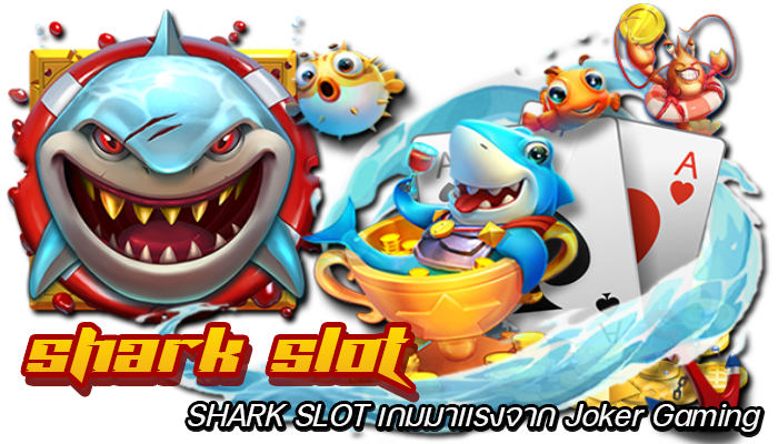 SHARK SLOT