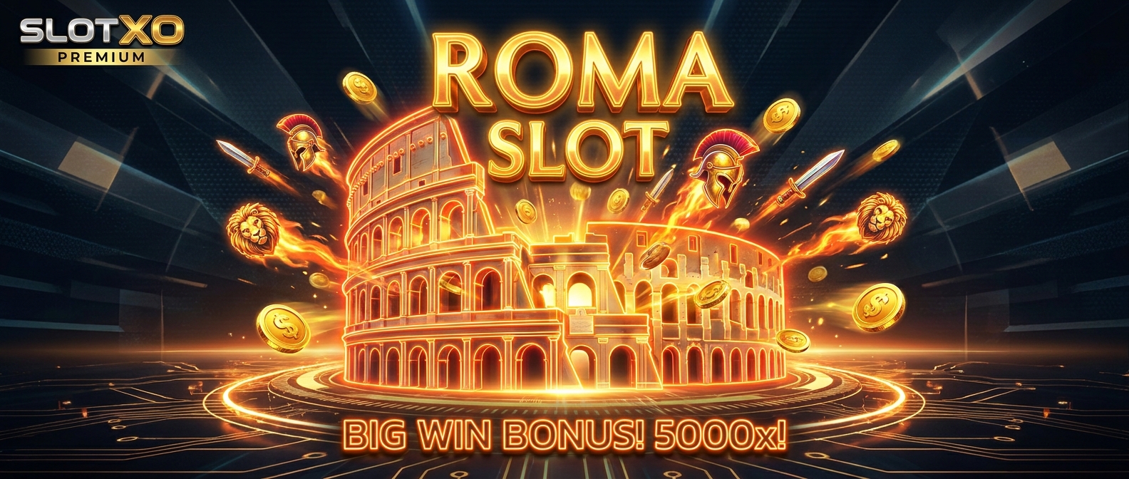 สูตรสล็อตโรม่า SLOTXO เล่นยังไงให้โบนัสแตก - slotxogame.in